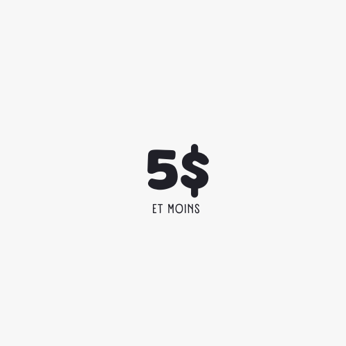 5$ et moins